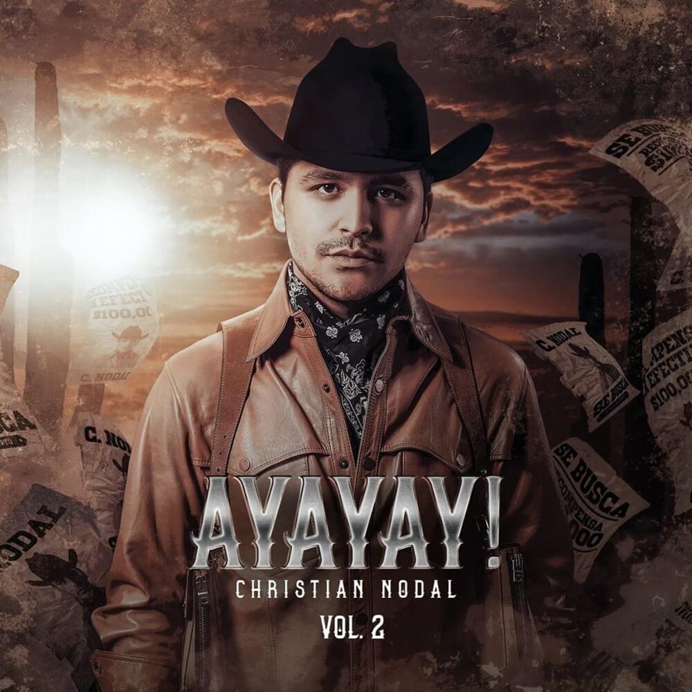 Christian Nodal - AYAYAY! (Deluxe Version) Lyrics and Tracklist | Genius