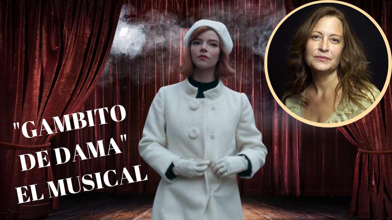 Gambito de Dama se convierte en un musical teatral