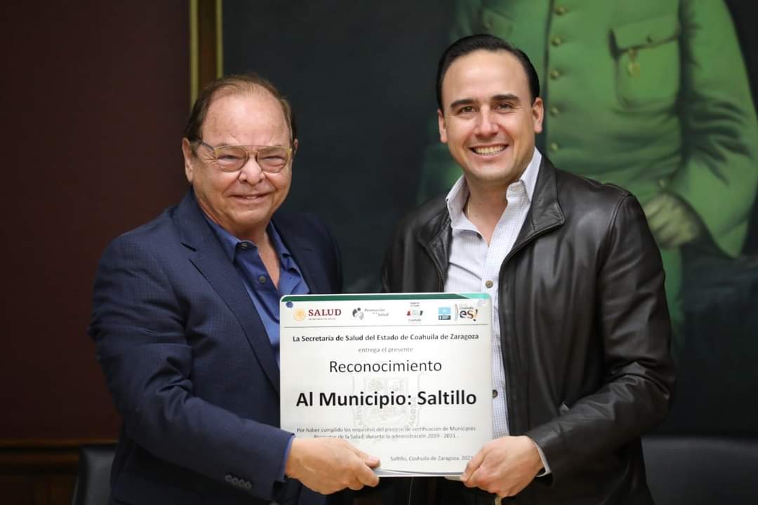 Certifican a Saltillo como municipio promotor de la Salud