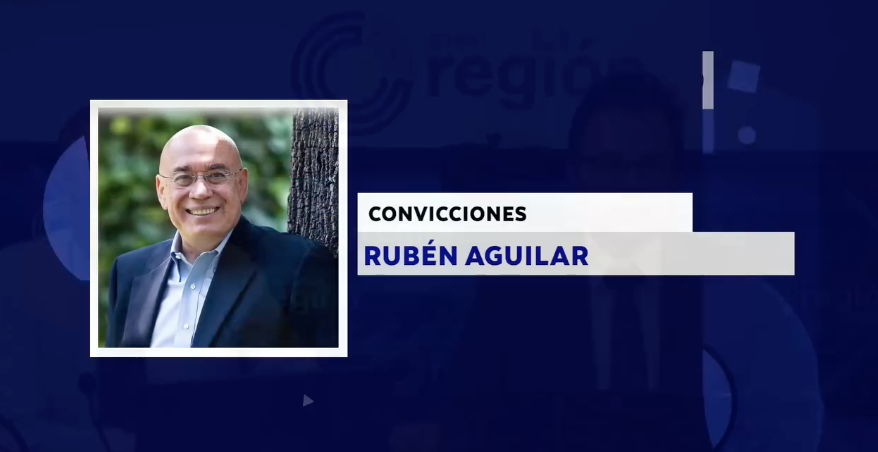 CONVICCIONES CON RUBÉN AGUILAR