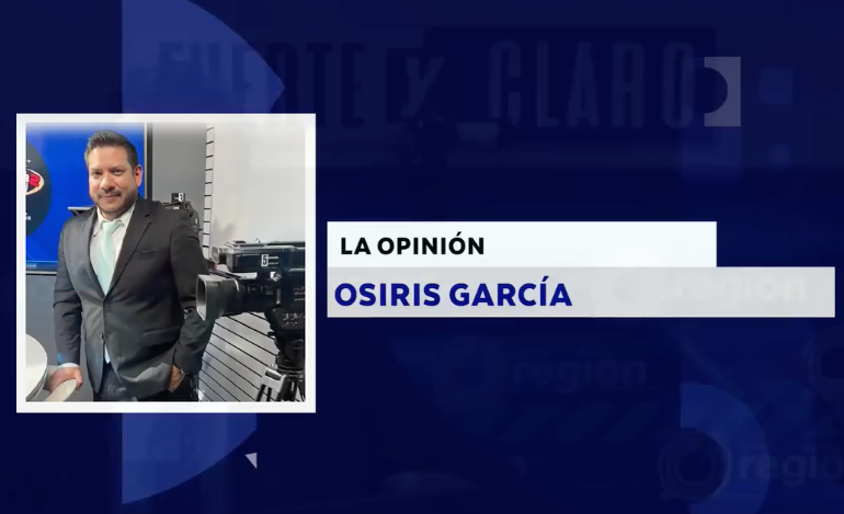 LA OPINIÓN OSIRIS GARCÍA