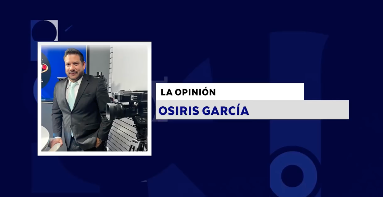 LA OPINIÓN CON OSIRIS GARCÍA