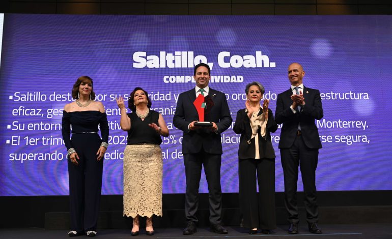 Premian a Saltillo por ser líder en competitividad