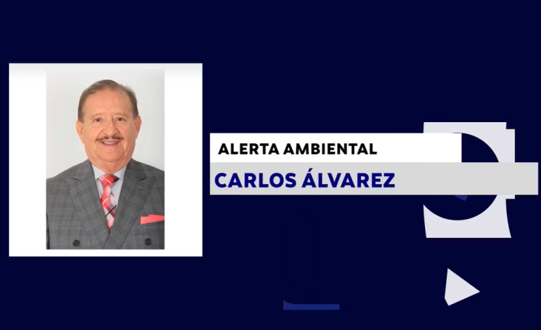 ALERTA AMBIENTAL CON CARLOS ÁLVAREZ