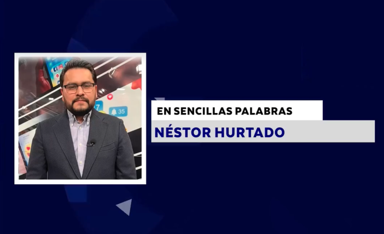 EN SENCILLAS PALABRAS CON NÉSTOR HURTADO