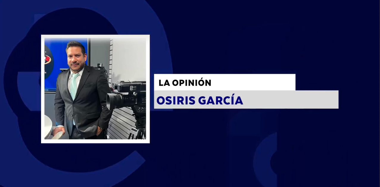 LA OPINIÓN CON OSIRIS GARCÍA