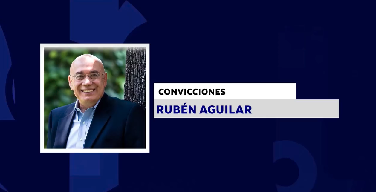 CONVICCIONES CON RUBÉN AGUILAR