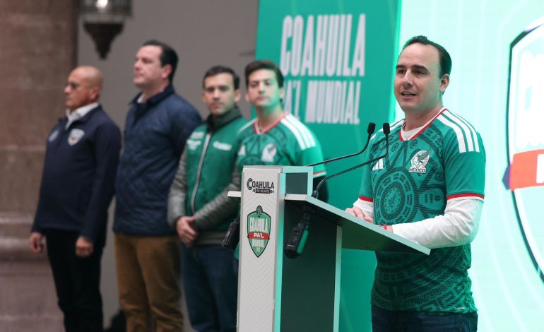 Coahuila está listo pa’l mundial: Manolo