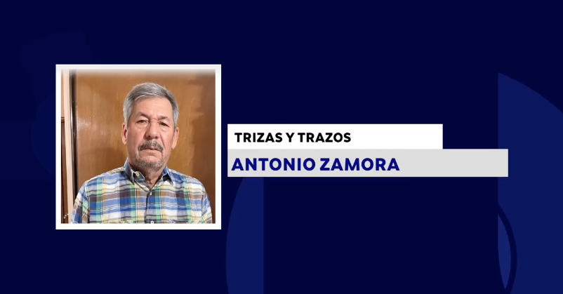 TRIZAS Y TRAZOS CON: ANTONIO ZAMORA