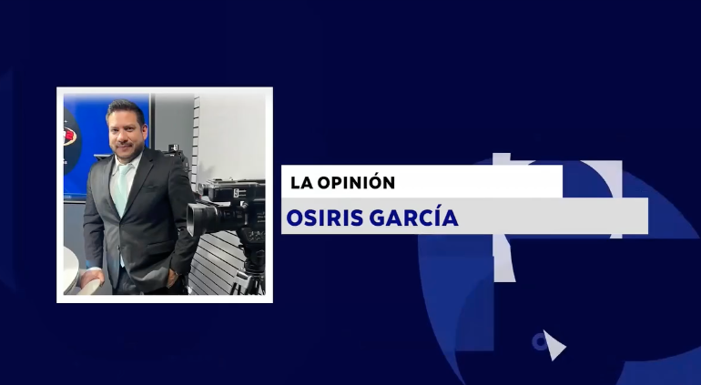 LA OPINIÓN CON: OSIRIS GARCÍA