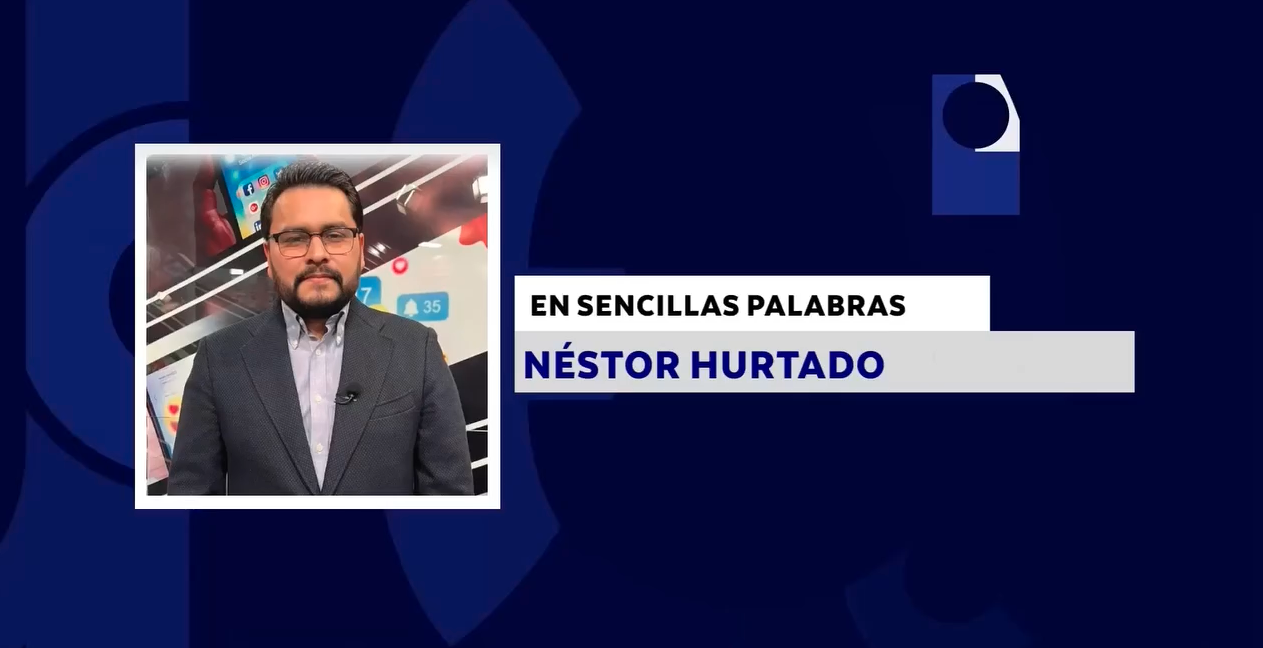 EN SENCILLAS PALABRAS CON: NÉSTOR HURTADO