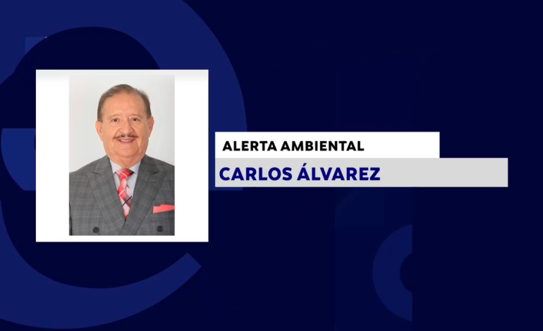 ALERTA AMBIENTAL CON: CARLOS ÁLVAREZ