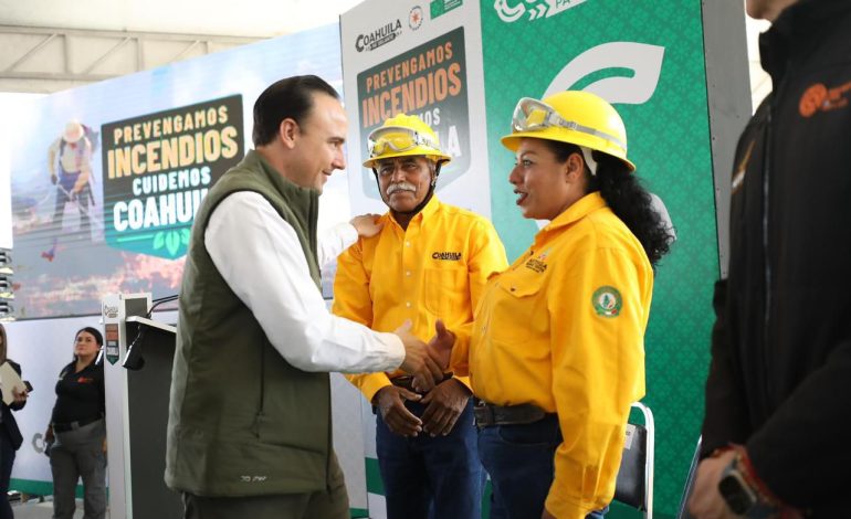 Arrancan en Coahuila gran operativo para prevención y combate a incendios forestales