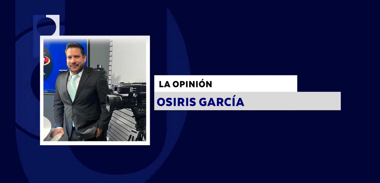 LA OPINIÓN CON: OSIRIS GARCÍA